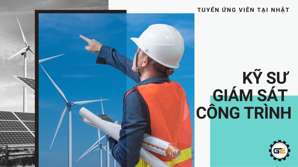 [KT200426] Kỹ sư giám sát công trình